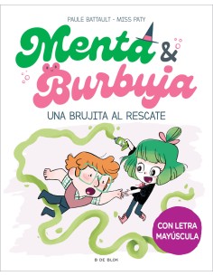 Menta y Burbuja 4 Una brujita al rescate