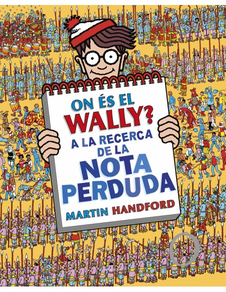 On es el Wally A la recerca de la nota perduda Coleccion Donde esta Wally 7