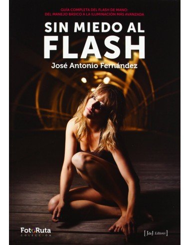 SIN MIEDO AL FLASH