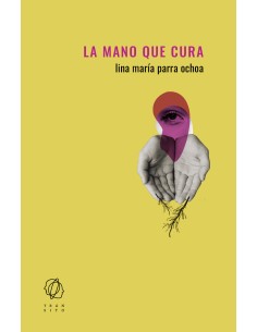 La mano que cura