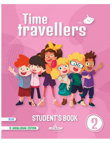 Time Travellers 2 Blue Student s Book English 2 Primaria AND