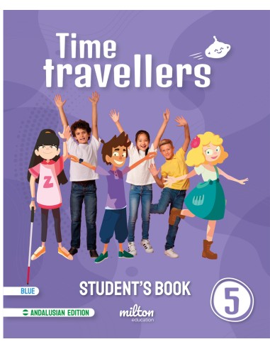 Time Travellers 5 Blue Student s Book English 5 Primaria AND