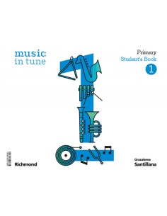 MUSIC IN TUNE 1 PRIMARY STUDENT S BOOK