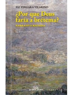 Por que Deus faria a bretema Narrativa reunida