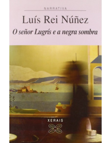 O senor Lugris e a negra sombra