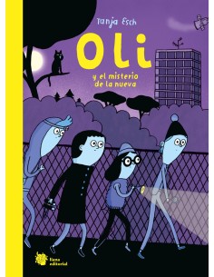 Oli y el misterio de la nueva