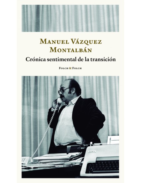Cronica sentimental de la transicion