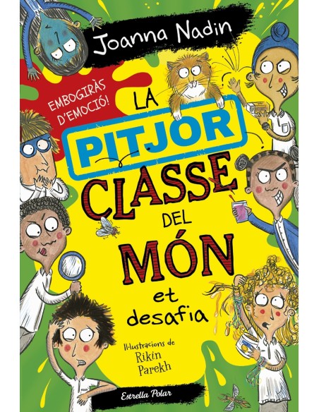 La pitjor classe del mon et desafia