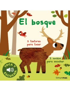 El bosque Toca y escucha