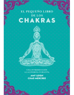 El pequeno libro de los chakras