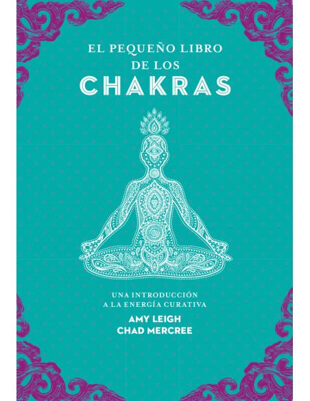 El pequeno libro de los chakras