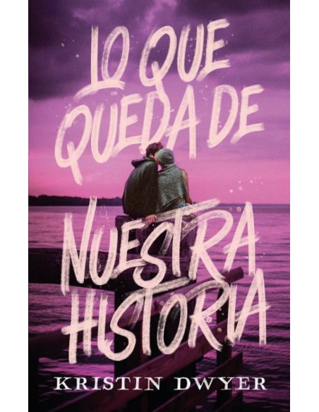 Lo que queda de nuestra historia