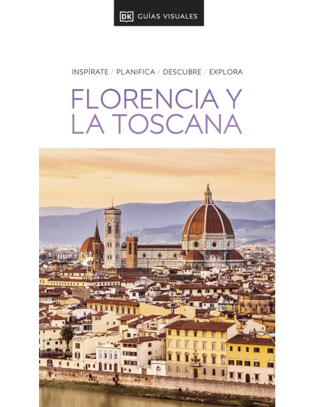 Guia Visual Florencia y la Toscana Guias Visuales