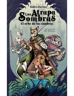 Los atrapasombras El orbe de las sombras