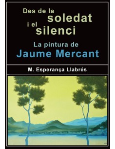 Des de la soledat i el silenci