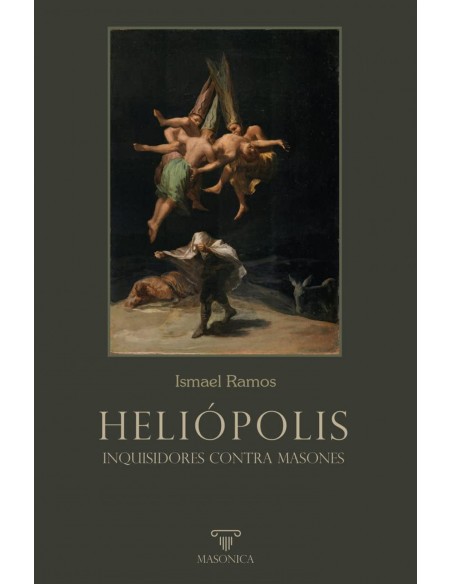 HELIOPOLIS Inquisidores contra masones