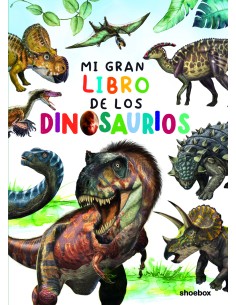 Mi gran libro de los dinosaurios