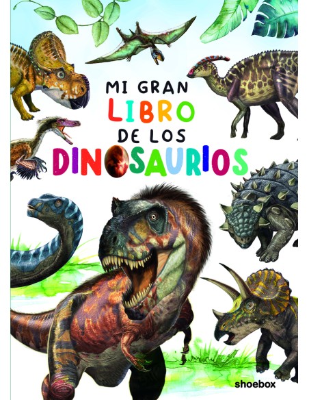 Mi gran libro de los dinosaurios