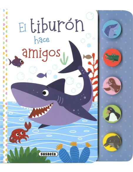 El tiburon hace amigos