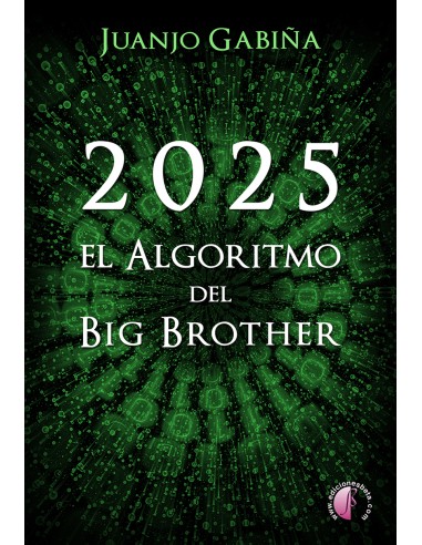 2025 El algoritmo del Big Brother