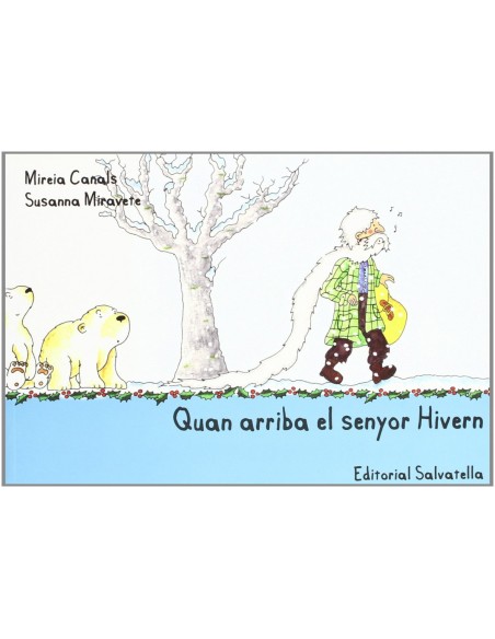 Quan arriba el senyor hivern