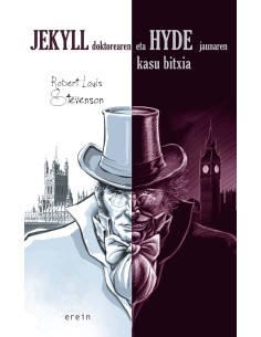 Jekyll doktorearen eta Hyde jaunaren kasu bitxia
