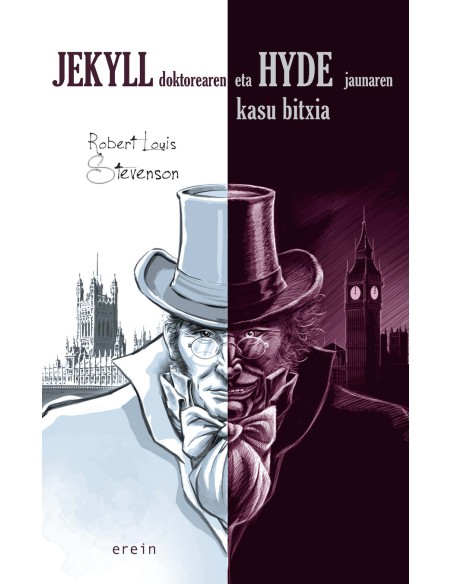 Jekyll doktorearen eta Hyde jaunaren kasu bitxia