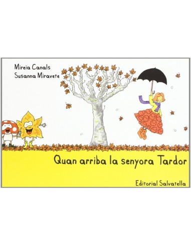Quan arriba el senyor tardor