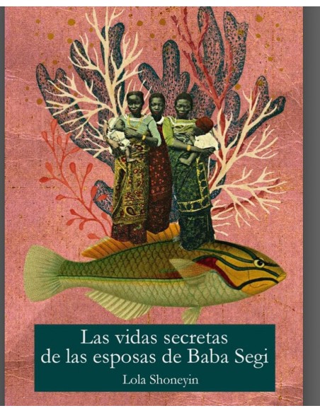 La vida secreta de las esposas de Baba Segi