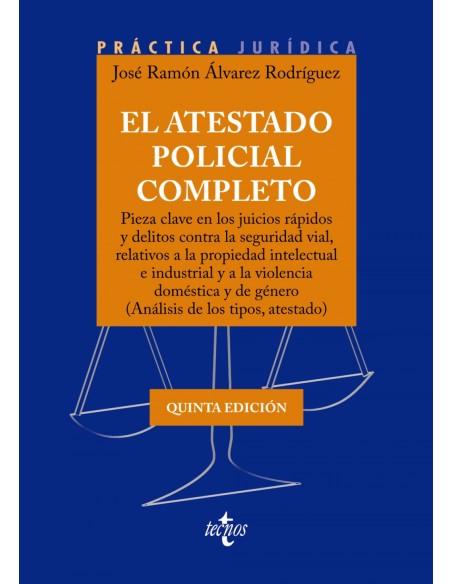 El atestado policial completo