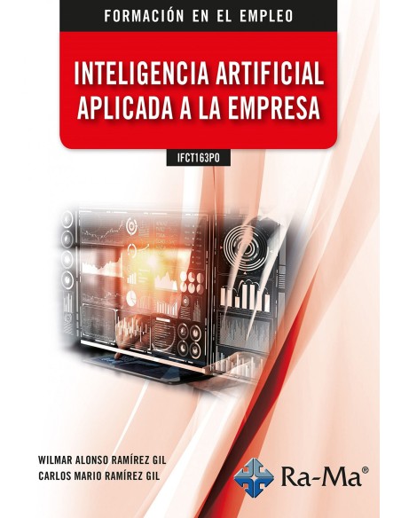 IFCT163PO Inteligencia artificial aplicada a la empresa