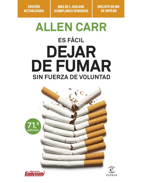 Es facil dejar de fumar sin fuerza de voluntad