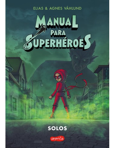 Manual para superheroes 3 Solos