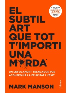 El subtil art que tot t importi una merda