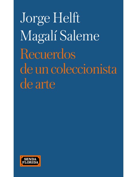 Recuerdos de un coleccionista de arte