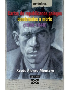 Cartas de republicanos galegos condenados a morte 1936 1948