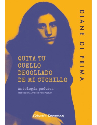 Quita tu cuello degollado de mi cuchillo