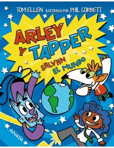 Arley y Tapper salvan el mundo