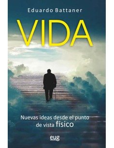 Vida nuevas ideas desde el punto de vista fisico