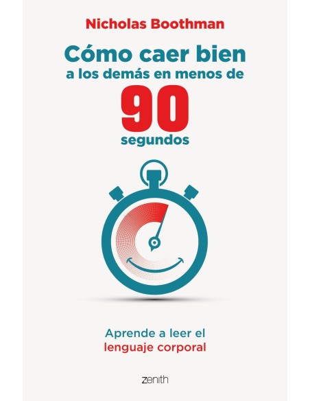 Como caer bien a los demas en menos de 90 segundos