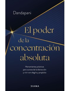 El poder de la concentracion absoluta