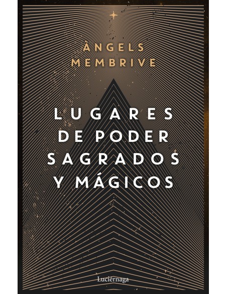 Lugares de poder sagrados y magicos