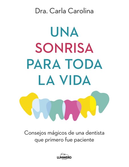 Una sonrisa para toda la vida