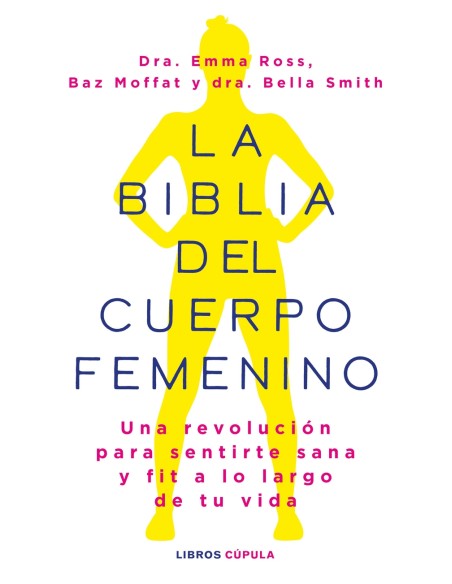 La biblia del cuerpo femenino
