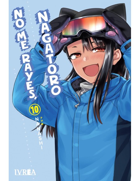 NO ME RAYES NAGATORO 10