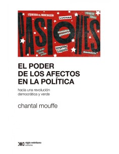 EL PODER DE LOS AFECTOS EN POLITICA