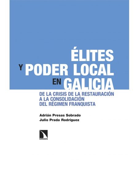 Elites y poder local en Galicia
