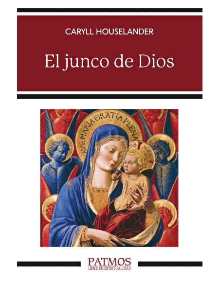 El junco de Dios