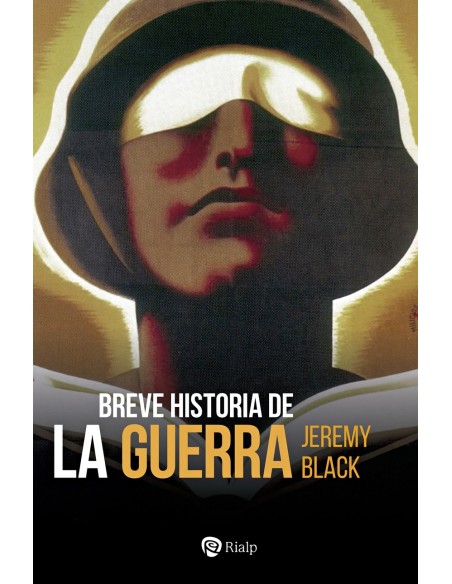 Breve historia de la guerra