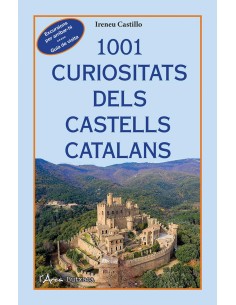 1001 CURIOSITATS DELS CASTELLS CATALANS BUTXACA